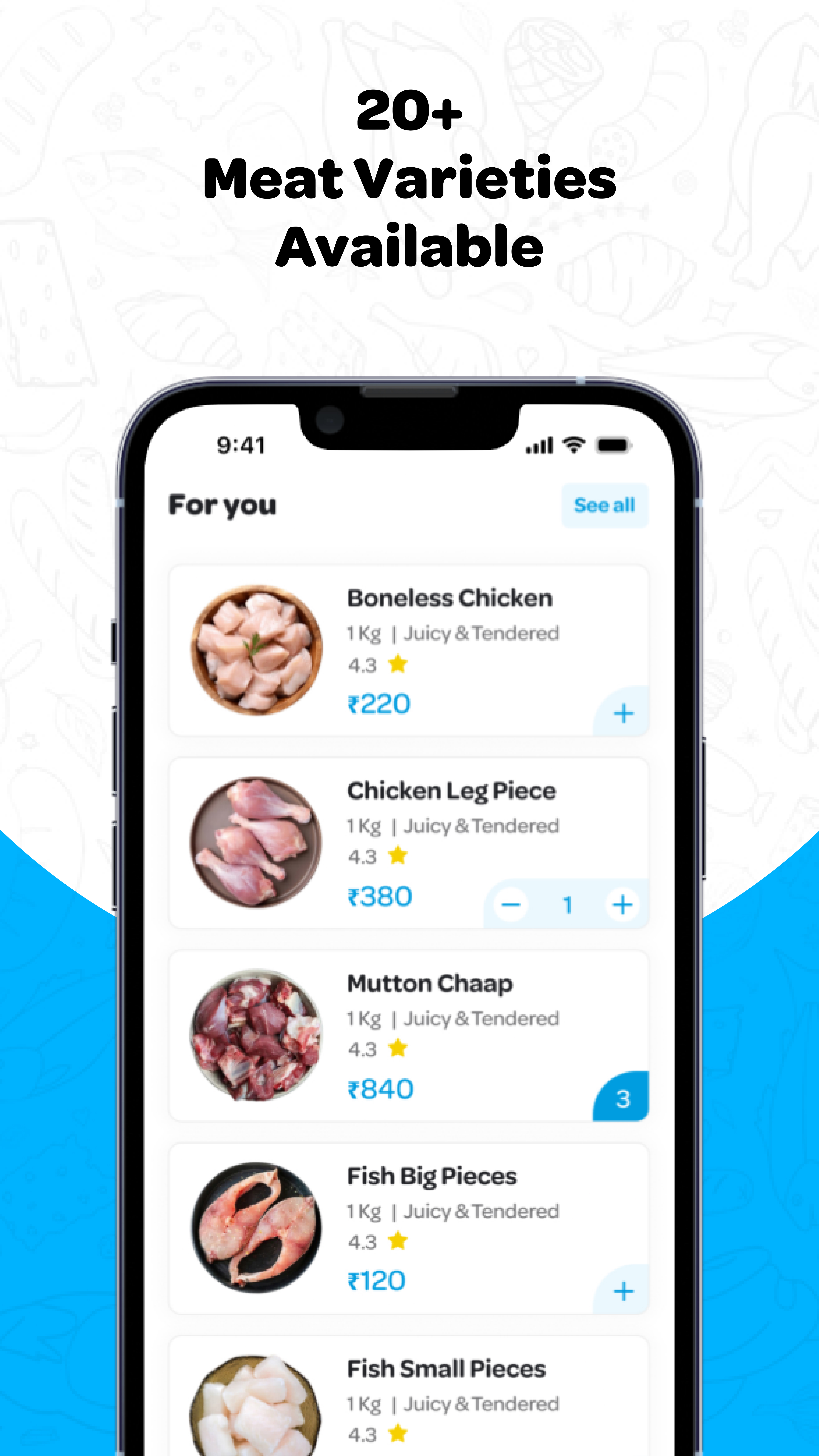 20+ Meat Varieties Available